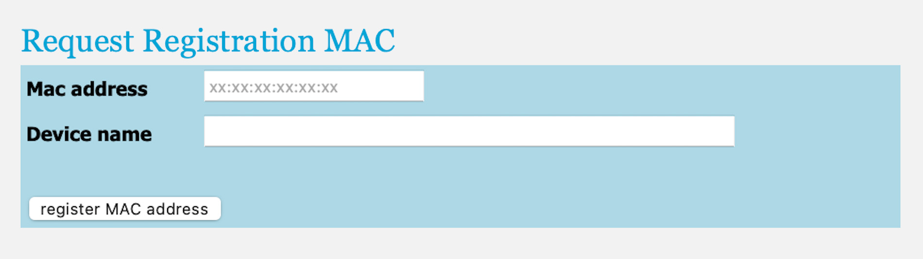 MAC address registration